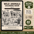 Wild Animals Coloring Book for Kids Ages 6–10 | 40 Animal Coloring Pages | Printable PDF Activity Book | Instant Digital Download